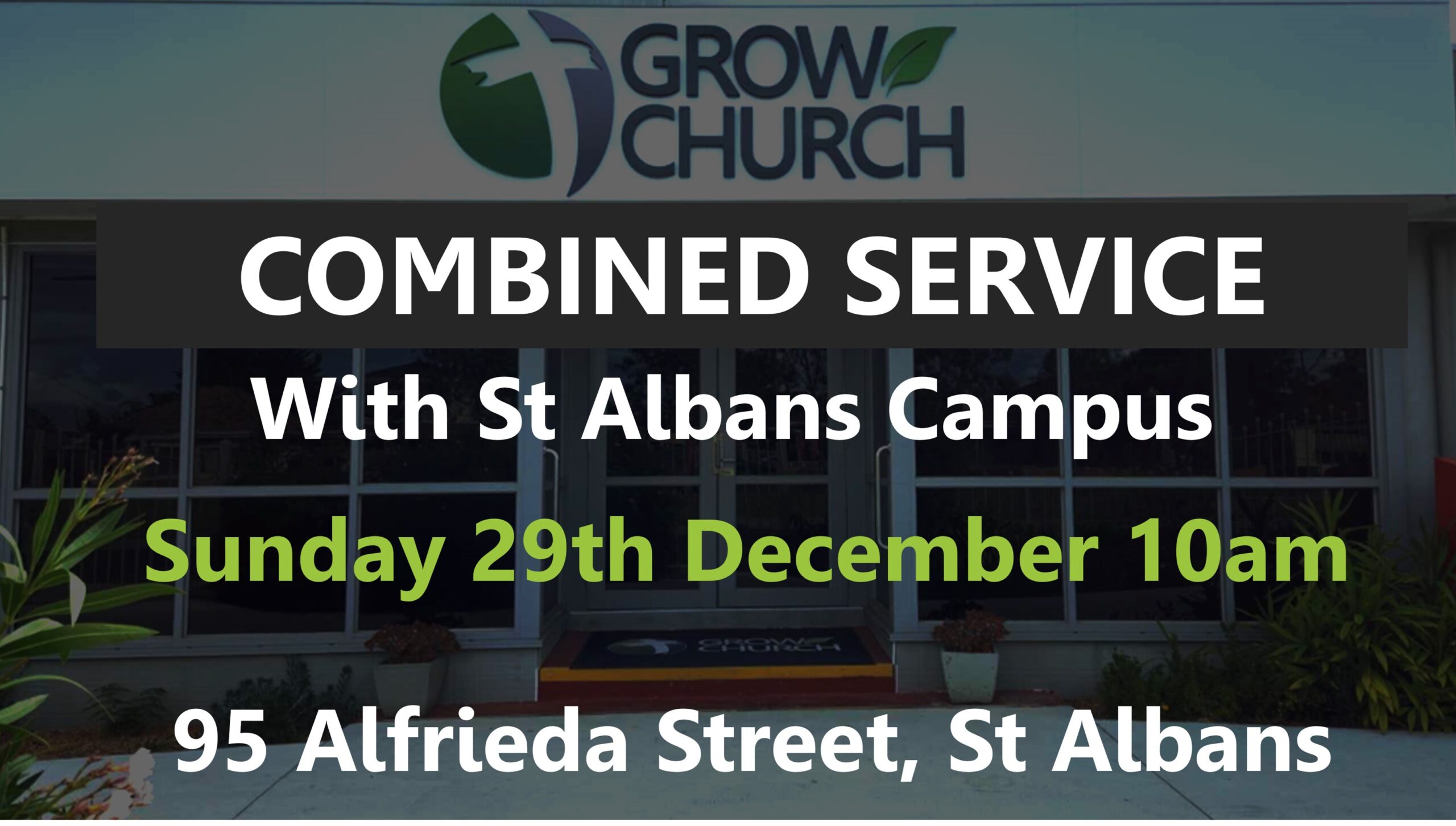 Combined Service – Diggers Rest Campus meeting at St Albans  (Sun 29 Dec 2024)DIGGERS REST